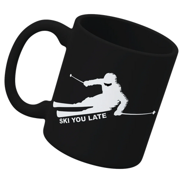 Ski You Later White Coffee Mug
